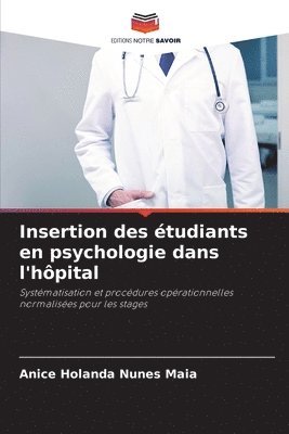 bokomslag Insertion des tudiants en psychologie dans l'hpital