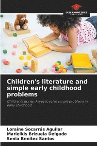 bokomslag Children's literature and simple early childhood problems