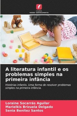 A literatura infantil e os problemas simples na primeira infncia 1