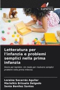 bokomslag Letteratura per l'infanzia e problemi semplici nella prima infanzia