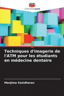 Techniques d'imagerie de l'ATM pour les tudiants en mdecine dentaire 1