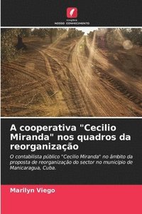 bokomslag A cooperativa &quot;Cecilio Miranda&quot; nos quadros da reorganizao