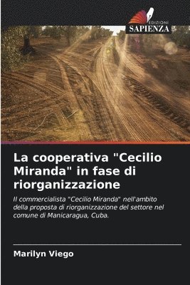 bokomslag La cooperativa &quot;Cecilio Miranda&quot; in fase di riorganizzazione