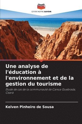 bokomslag Une analyse de l'ducation  l'environnement et de la gestion du tourisme