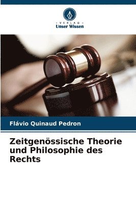 bokomslag Zeitgenssische Theorie und Philosophie des Rechts