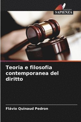 Teoria e filosofia contemporanea del diritto 1