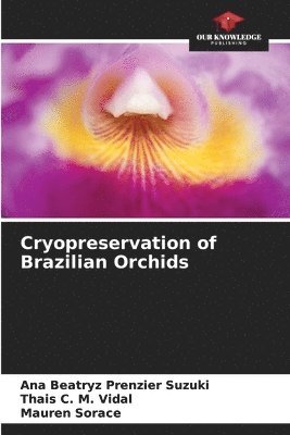 bokomslag Cryopreservation of Brazilian Orchids