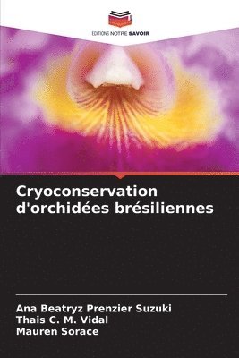 Cryoconservation d'orchides brsiliennes 1