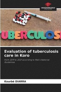 bokomslag Evaluation of tuberculosis care in Koro