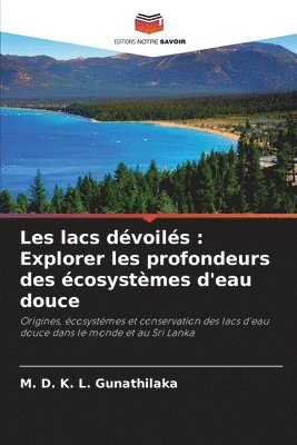 bokomslag Les lacs dvoils