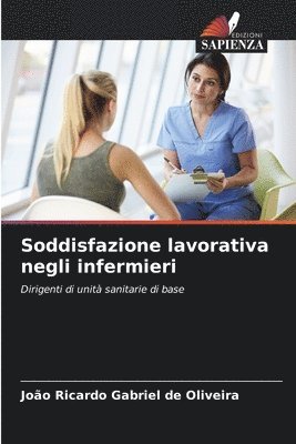 bokomslag Soddisfazione lavorativa negli infermieri