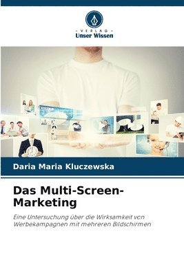 Das Multi-Screen-Marketing 1