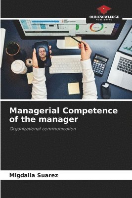 Managerial Competence of the manager 1