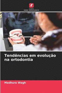 bokomslag Tendncias em evoluo na ortodontia