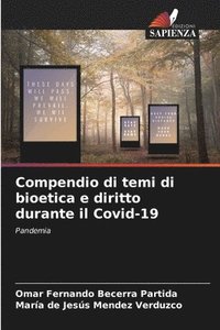 bokomslag Compendio di temi di bioetica e diritto durante il Covid-19