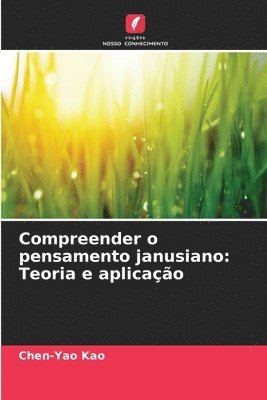 Compreender o pensamento janusiano 1