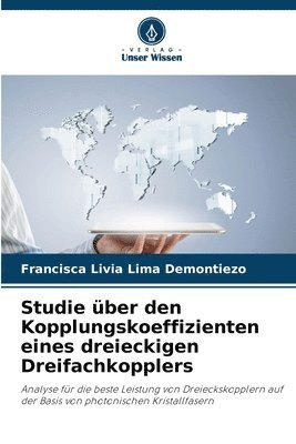 bokomslag Studie ber den Kopplungskoeffizienten eines dreieckigen Dreifachkopplers