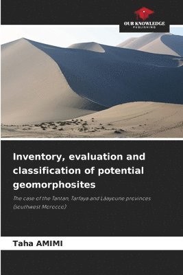 Inventory, evaluation and classification of potential geomorphosites 1