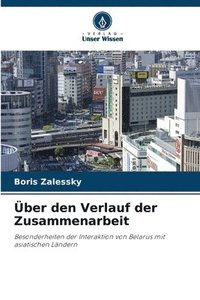 bokomslag ber den Verlauf der Zusammenarbeit