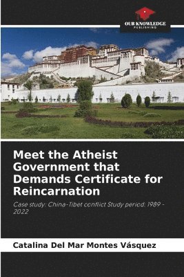 bokomslag Meet the Atheist Government that Demands Certificate for Reincarnation