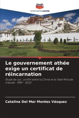 bokomslag Le gouvernement athe exige un certificat de rincarnation