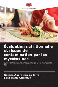 bokomslag valuation nutritionnelle et risque de contamination par les mycotoxines