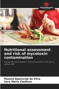 bokomslag Nutritional assessment and risk of mycotoxin contamination