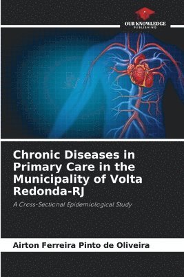 Chronic Diseases in Primary Care in the Municipality of Volta Redonda-RJ 1