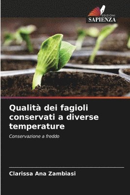 bokomslag Qualit dei fagioli conservati a diverse temperature