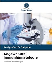 bokomslag Angewandte Immunhmatologie