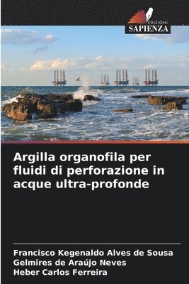 Argilla organofila per fluidi di perforazione in acque ultra-profonde 1
