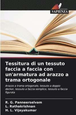 bokomslag Tessitura di un tessuto faccia a faccia con un'armatura ad arazzo a trama ortogonale