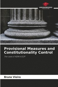 bokomslag Provisional Measures and Constitutionality Control