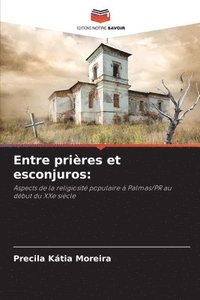 bokomslag Entre prires et esconjuros