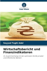 bokomslag Wirtschaftsbericht und Finanzindikatoren