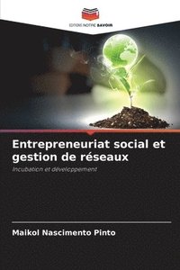 bokomslag Entrepreneuriat social et gestion de rseaux