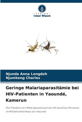 bokomslag Geringe Malariaparasitmie bei HIV-Patienten in Yaound, Kamerun