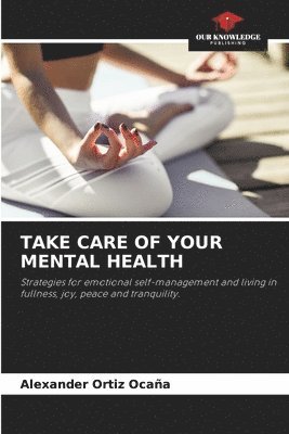 Take Care of Your Mental Health 1