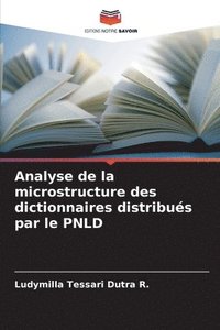 bokomslag Analyse de la microstructure des dictionnaires distribus par le PNLD