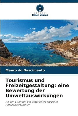 bokomslag Tourismus und Freizeitgestaltung