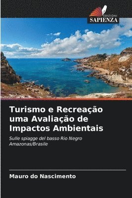 bokomslag Turismo e Recreao uma Avaliao de Impactos Ambientais