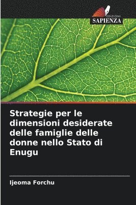 bokomslag Strategie per le dimensioni desiderate delle famiglie delle donne nello Stato di Enugu