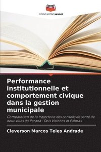 bokomslag Performance institutionnelle et comportement civique dans la gestion municipale