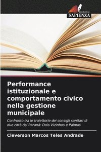 bokomslag Performance istituzionale e comportamento civico nella gestione municipale