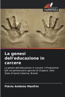 bokomslag La genesi dell'educazione in carcere