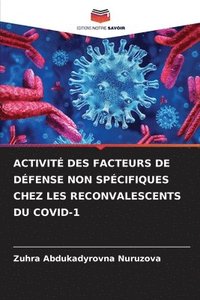 bokomslag Activit Des Facteurs de Dfense Non Spcifiques Chez Les Reconvalescents Du Covid-1