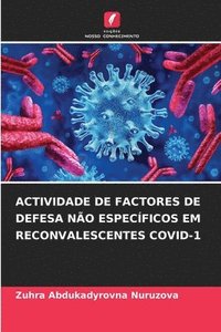 bokomslag Actividade de Factores de Defesa No Especficos Em Reconvalescentes Covid-1