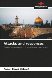 bokomslag Attacks and responses