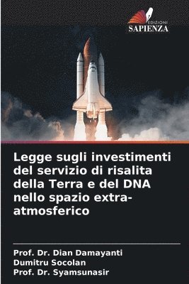 bokomslag Legge sugli investimenti del servizio di risalita della Terra e del DNA nello spazio extra-atmosferico