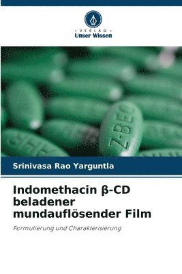 bokomslag Indomethacin &#946;-CD beladener mundauflsender Film